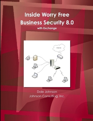 Book cover for Inside Worry Free Business Security 8.0 Book