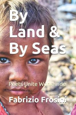 Cover of By Land & By Seas