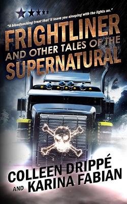 Book cover for Frightliner and Other Tales of the Supernatural