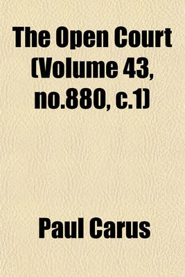 Book cover for The Open Court (Volume 43, No.880, C.1)