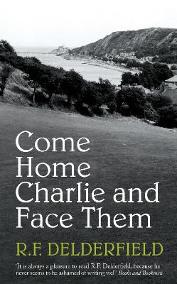 Book cover for Come Home Charlie & Face Them