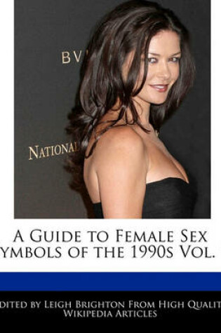 Cover of A Guide to Female Sex Symbols of the 1990s Vol. 1