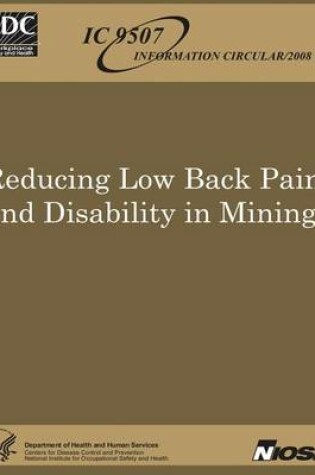 Cover of Reducing Low Back Pain and Disability in Mining