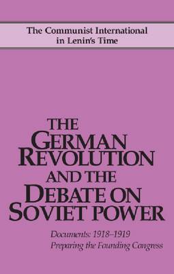 Book cover for The German Revolution and the Debate on Soviet Power