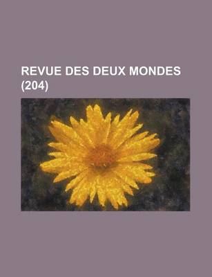 Book cover for Revue Des Deux Mondes (204 )