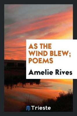 Book cover for As the Wind Blew; Poems