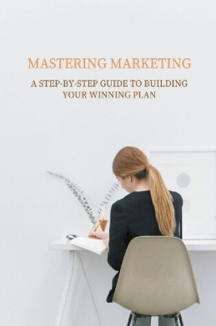 Cover of Mastering Marketing