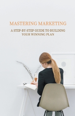 Book cover for Mastering Marketing