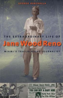 Book cover for The Extraordinary Life of Jane Wood Reno