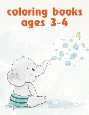 Cover of Coloring Books Ages 3-4