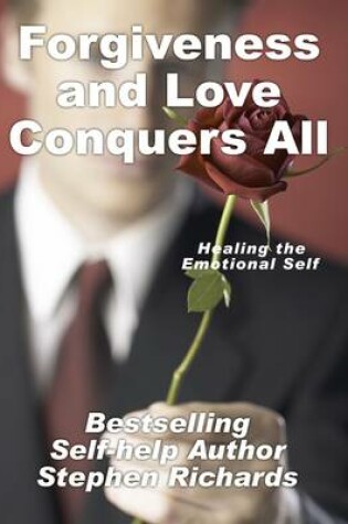Cover of Forgiveness and Love Conquers All