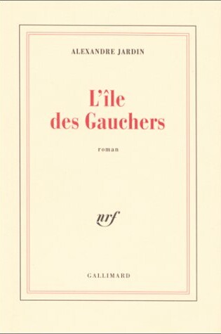 Cover of L' Ile DES Gauchers