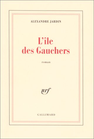 Book cover for L' Ile DES Gauchers