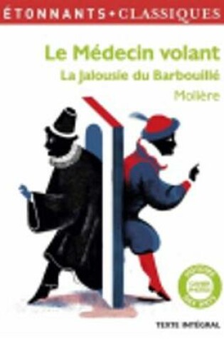 Cover of Le medecin volant/La jalousie du Barbouille