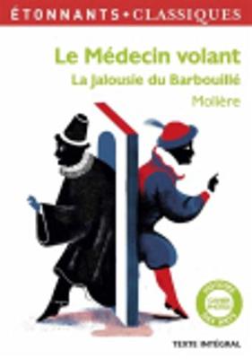 Book cover for Le medecin volant/La jalousie du Barbouille