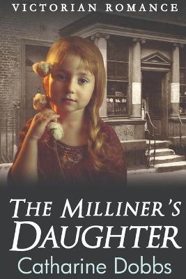 Book cover for The Milliner's Daughter