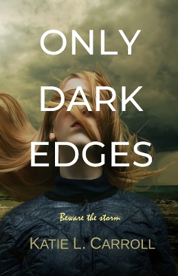 Book cover for Only Dark Edges