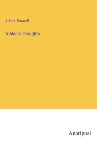 Cover of A Man's Thoughts