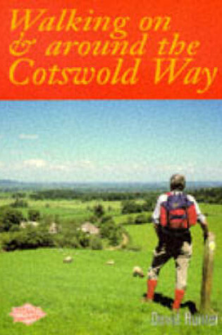 Cover of Walking on and Around the Cotswold Way