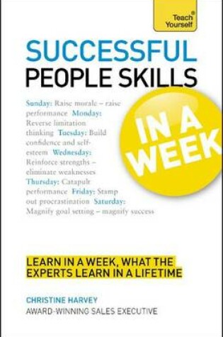 Cover of Successful People Skills in a Week: Teach Yourself eBook