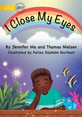 Book cover for I Close My Eyes