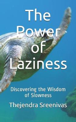 Book cover for The Power of Laziness