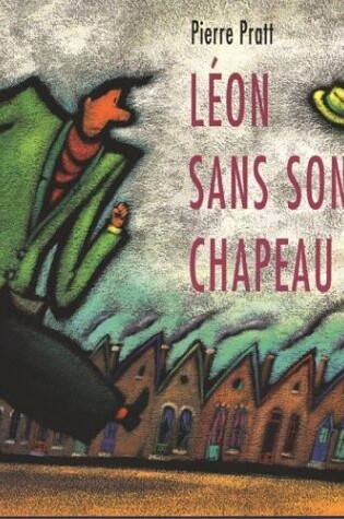 Cover of Leon Sans Son Chapeau