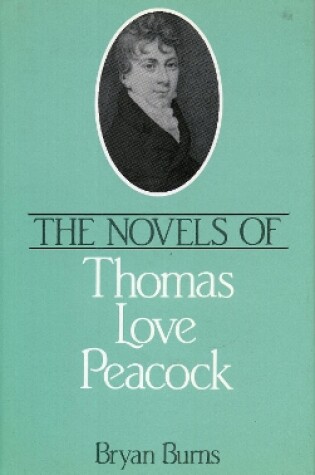 Cover of The Novels of Thomas Love Peacock