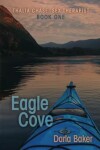 Book cover for Eagle Cove (Thalia Chase