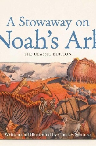 Cover of A Stowaway on Noah's Ark Oversized Padded Board Book