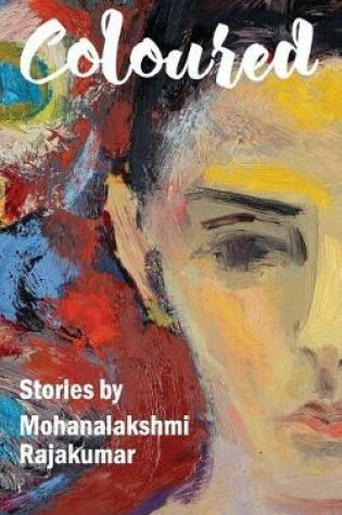 Cover of Coloured and Other Stories