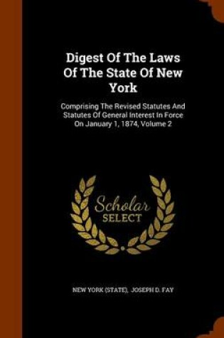 Cover of Digest of the Laws of the State of New York