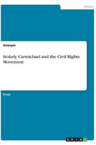 Cover of Stokely Carmichael and the Civil Rights Movement