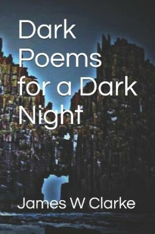 Cover of Dark Poems for a Dark Night