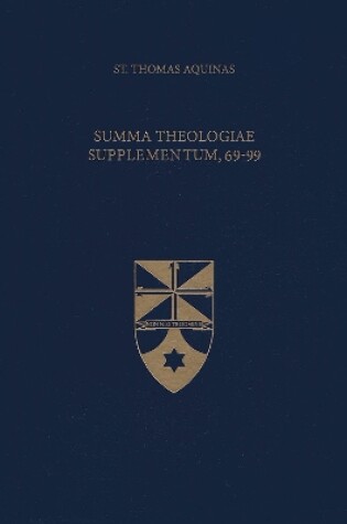 Cover of Summa Theologiae Supplementum, 69-99 (Latin-English Edition)