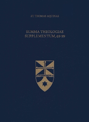 Book cover for Summa Theologiae Supplementum, 69-99 (Latin-English Edition)