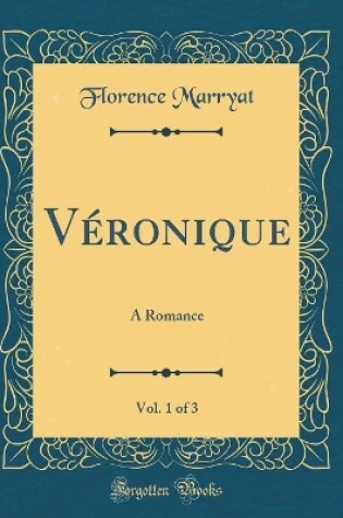 Cover of Véronique, Vol. 1 of 3