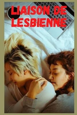 Book cover for Liaison de lesbienne (vol 4)