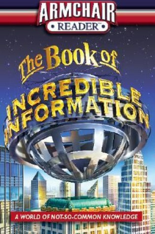 Cover of The Book of Incredible Information