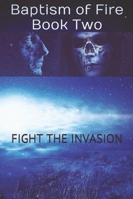 Cover of Fight The Invasion
