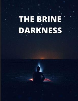 Book cover for The Brine Darkness