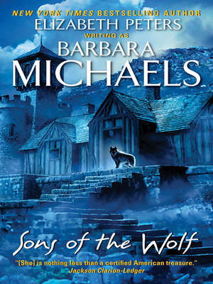 Sons of the Wolf by Barbara Michaels