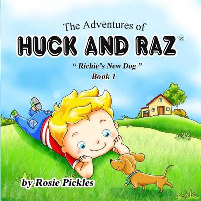 Book cover for The Adventures of Huck and Raz - Book 1