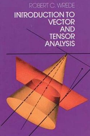 Cover of Introduction to Vector and Tensor Analysis