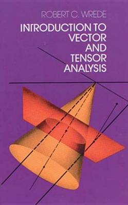 Cover of Introduction to Vector and Tensor Analysis