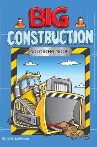 Cover of Big Construction Coloring Book