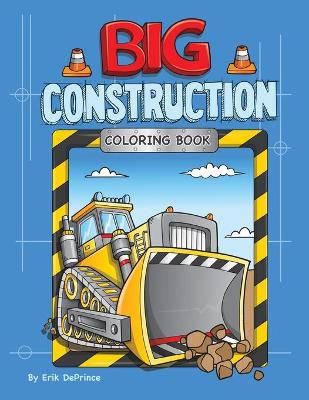 Book cover for Big Construction Coloring Book