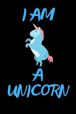 Book cover for I Am A Unicorn