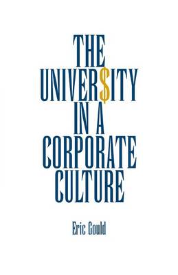 Book cover for The University in a Corporate Culture