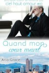 Book cover for Quand mon coeur meurt